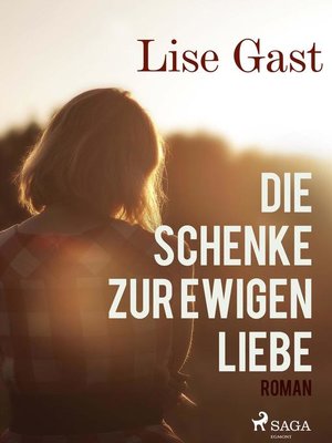 cover image of Die Schenke zur ewigen Liebe